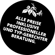 Alle Preise inklusive professioneller und typ-gerechter Beratung.